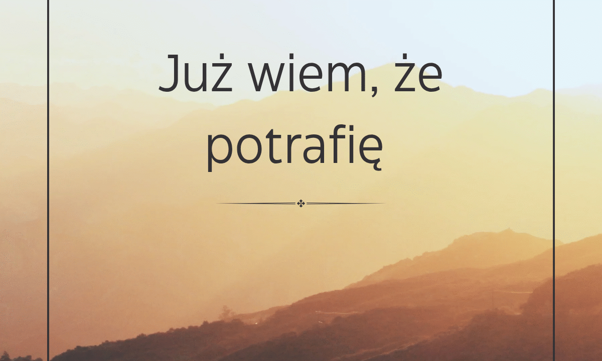 Już wiem, że potrafię😀cz.2